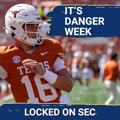 DANGER WEEK: Texas at Florida & Vandy at Bama - Who Avoids a Scare? | David Cone Joins The Show!
