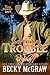 Borrowing Trouble (#12, Texas Trouble) (Texas Trouble Series)