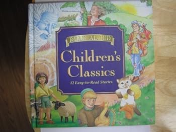 Hardcover Read Aloud Children's Classics: 12 East-to-Read Stories Book
