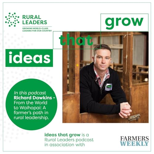 Richard Dawkins | A farmer&rsquo;s rural leadership journey