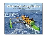 Molokai-Oahu Through the Years 2006-2016