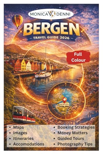 BERGEN TRAVEL GUIDE 2026: From Fjord Cruises to Funicular Rides w...