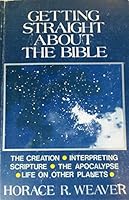 Getting Straight About the Bible 0687141389 Book Cover