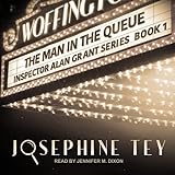 The Man in the Queue: Inspector Alan Grant Series, Book 1