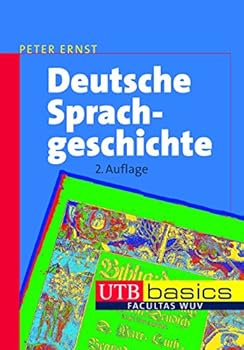 Paperback Deutsche Sprachgeschichte: Eine Einführung in die diachrone Sprachwissenschaft des Deutschen [German] Book