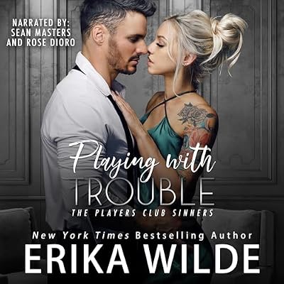 Playing with Trouble: The Players Club Sinners, Book 2