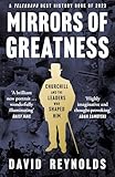William Collins Mirrors of Greatness Churchill and the Leaders Who Shaped Him.