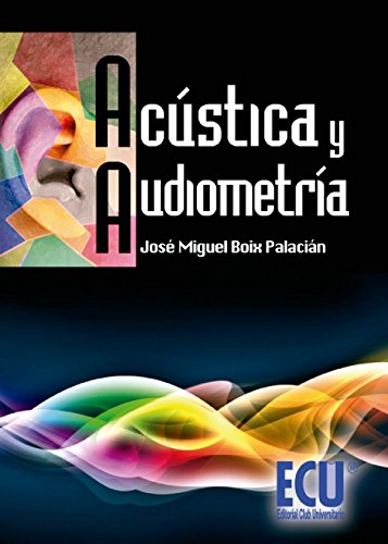 Acústica Y Audiometría Acústica Y Audiometría