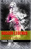  Soccer legends: Top 120 Posters (English Edition)