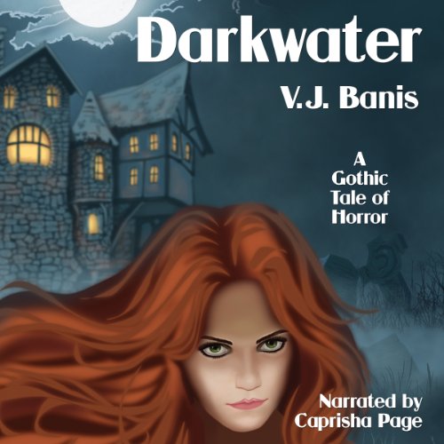 Darkwater: A Gothic Tale of Horror (Audio Download): V. J. Banis ...