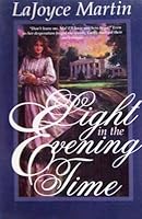 Light in the Evening Time 1567221327 Book Cover