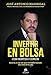 Invertir en bolsa con sentido común (Alienta)