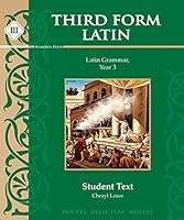 Third Form Latin Student Text 1615381457 Book Cover