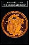 The Greek Anthology: And Other Ancient Greek Epigrams (Penguin Classics)