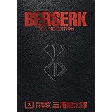 Berserk Deluxe Volume 3: deluxe edition