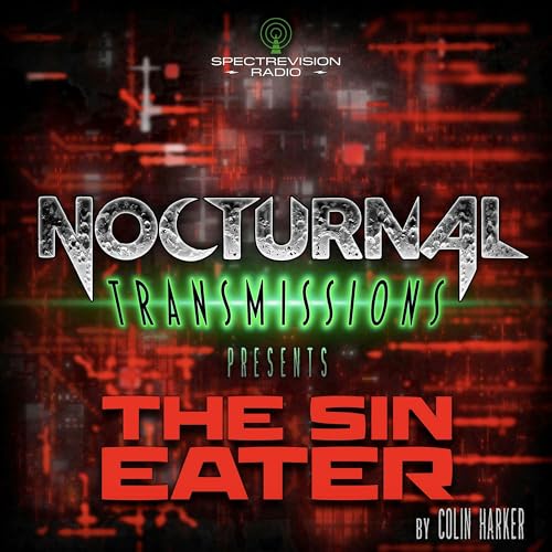 NOCTRANS Ep 223 - 'THE SIN EATER'