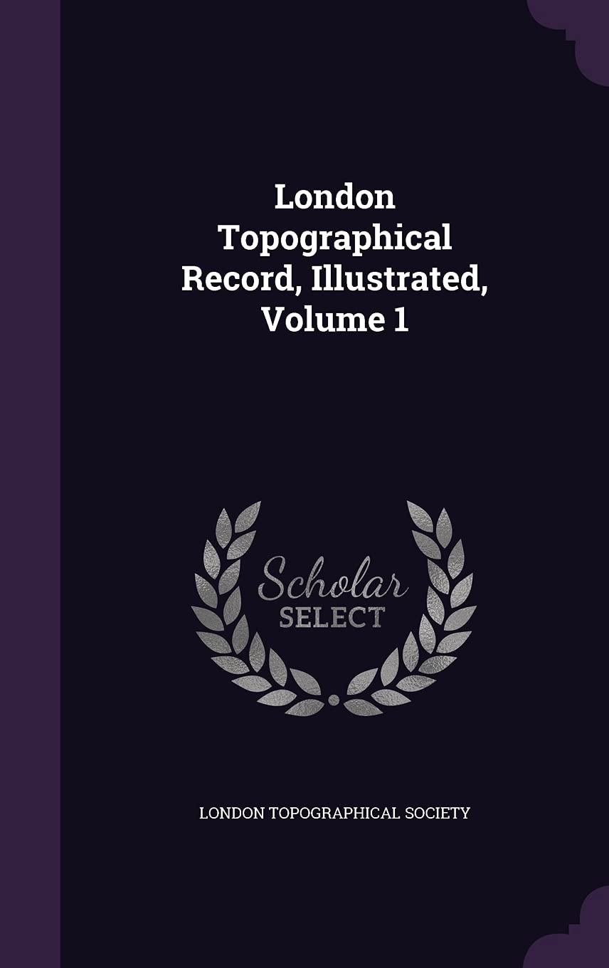 London Topographical Record Vol 1 cartographie ancienne Londres illustré