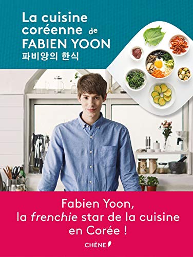 Télécharger La Cuisine coréenne de Fabien Yoon Livre eBook France