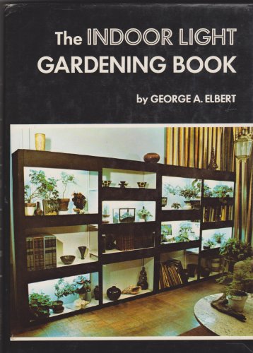 The Indoor Light Gardening Book 0517500957 Book Cover