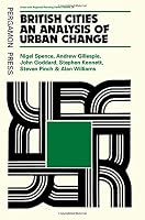 British Cities: An Analysis of Urban Change (Pergamon Policy Studies) 0080289312 Book Cover