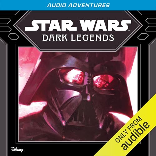 Star Wars Audio Adventures: Dark Legends cover art