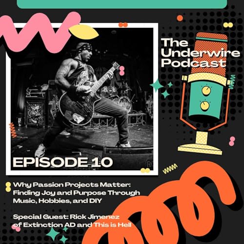 『Why Passion Projects Matter: Finding Joy and Purpose Through Music, Hobbies, and DIY Ethics with Rick Jimenez』のカバーアート