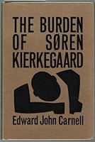 The burden of Søren Kierkegaard B0007EA4LY Book Cover