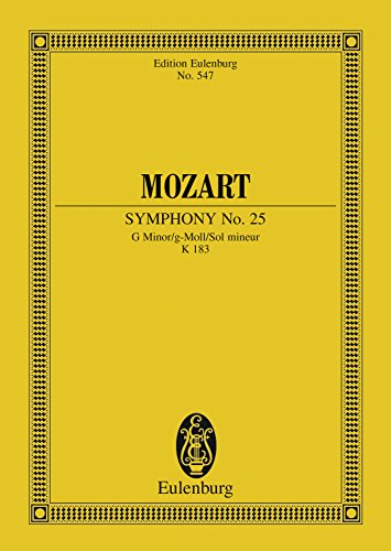 Symphony No. 25 G minor: K. 183 (Eulenburg Studienpartituren) (English Edition)