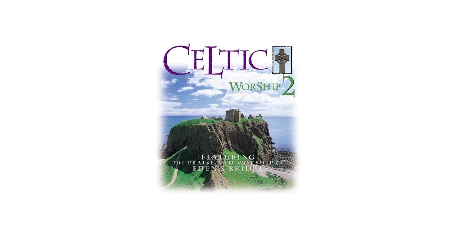 Eden's Bridge - Celtic Worship II - Amazon.com Music