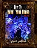 How to Haunt Your House, Book Four