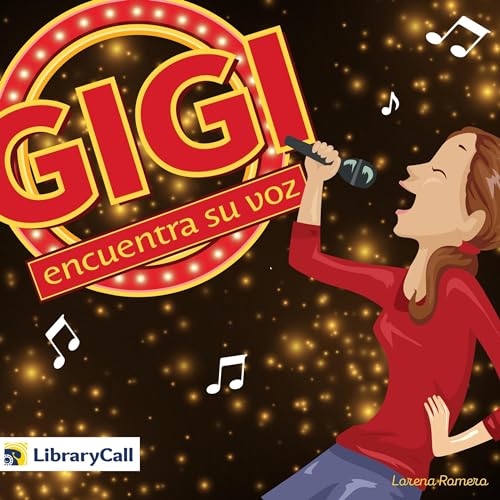 Enjoy Gigi encuentra su voz [Gigi Finds Her Voice] from Lorena Romero episode artwork