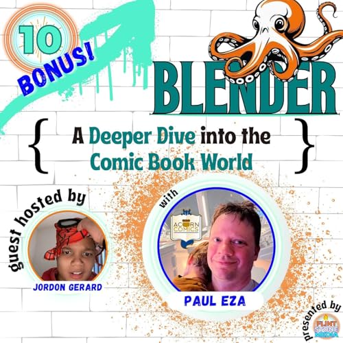 Page de couverture de BONUS - A Deeper Dive into the Comic Book World with Paul Eza from Acorn Comics