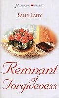 Remnant of Forgiveness 1586601709 Book Cover