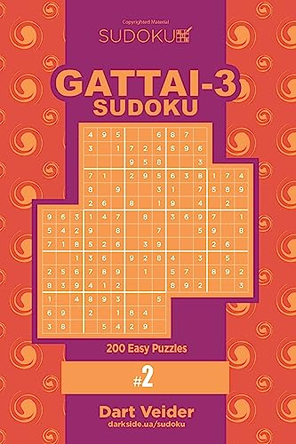 Sudoku Gattai-3 - 200 Easy Puzzles 9x9 (Volume 2)