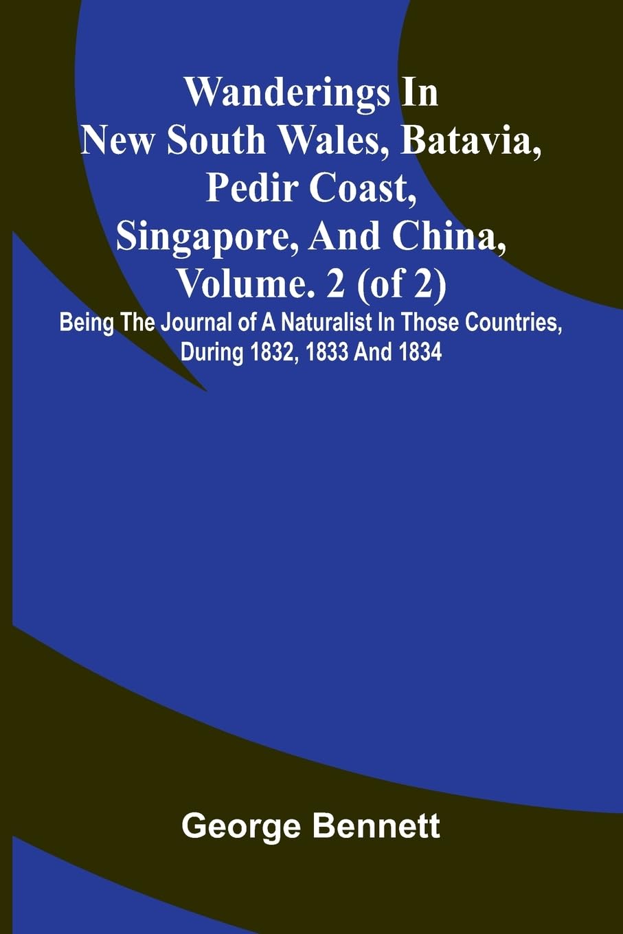 Report of the Hoosac Tunnel and Troy and Greenfield Railroad, by the Joint Standing Committee of 1866. (Edition2): Being the journal of a naturalist in those countries, during 1832, 1833 and 1834