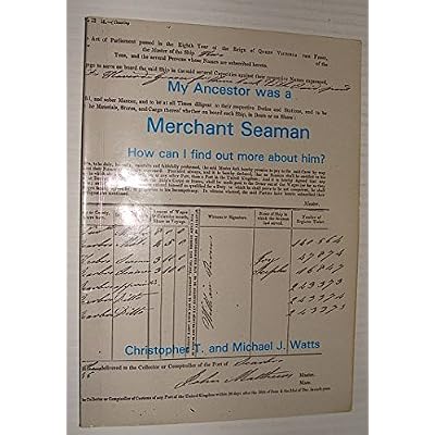 My Ancestor Was a Merchant Seaman - How can I find out more about him?