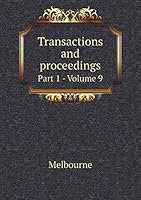 Transactions and proceedings Part 1 - Volume 9 5519227640 Book Cover