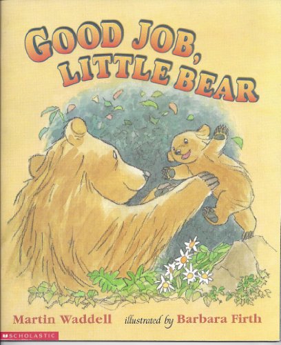 Good Job, Little Bear 0439130727 Book Cover