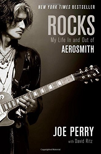 Rocks: My Life in and out of Aerosmith by Joe Perry (2014-10-07)