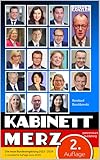 Kabinett Merz. Die neue Bundesregierung 2025-2029 im Porträt. Gesichter, Agenda und Herausforderungen für Deutschland (PennMount Publishing)