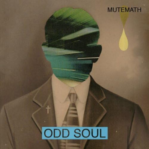 Mutemath Odd Soul