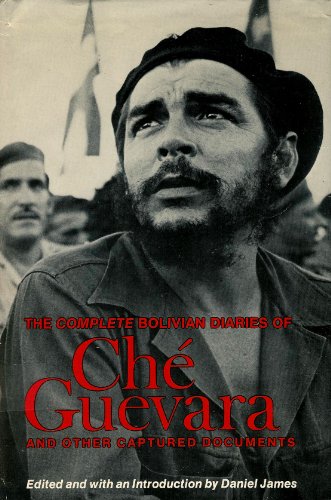 The Complete Bolivian Diaries of Che Guevara
