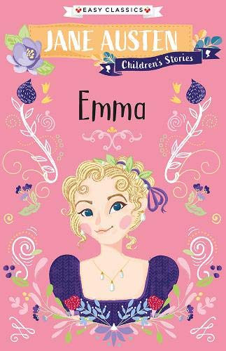 Jane Austen: Emma (Easy Classics) (Jane Austen Children's Stories (Easy Classics))