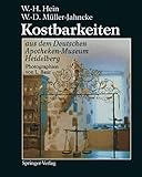 apothekenmuseum rhede  Kostbarkeiten aus dem Deutschen Apotheken-Museum Heidelberg / Treasures from the German Pharmacy Museum Heidelberg