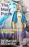 THE MARY PURSE: Prequel to THE LAST RESPONDER SERIES (Psychic Last Responder)