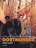 Dortmunder - Bank Shot