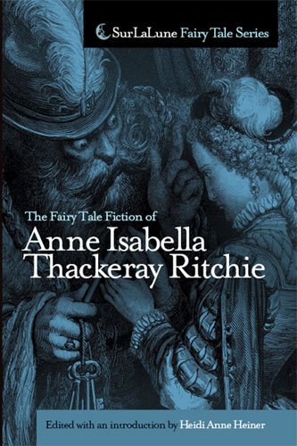 The Fairy Tale Fiction of Anne Isabella Thackeray Ritchie