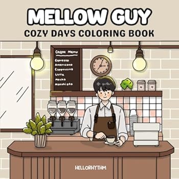 Paperback Mellow Guy: Cozy Days Coloring Book