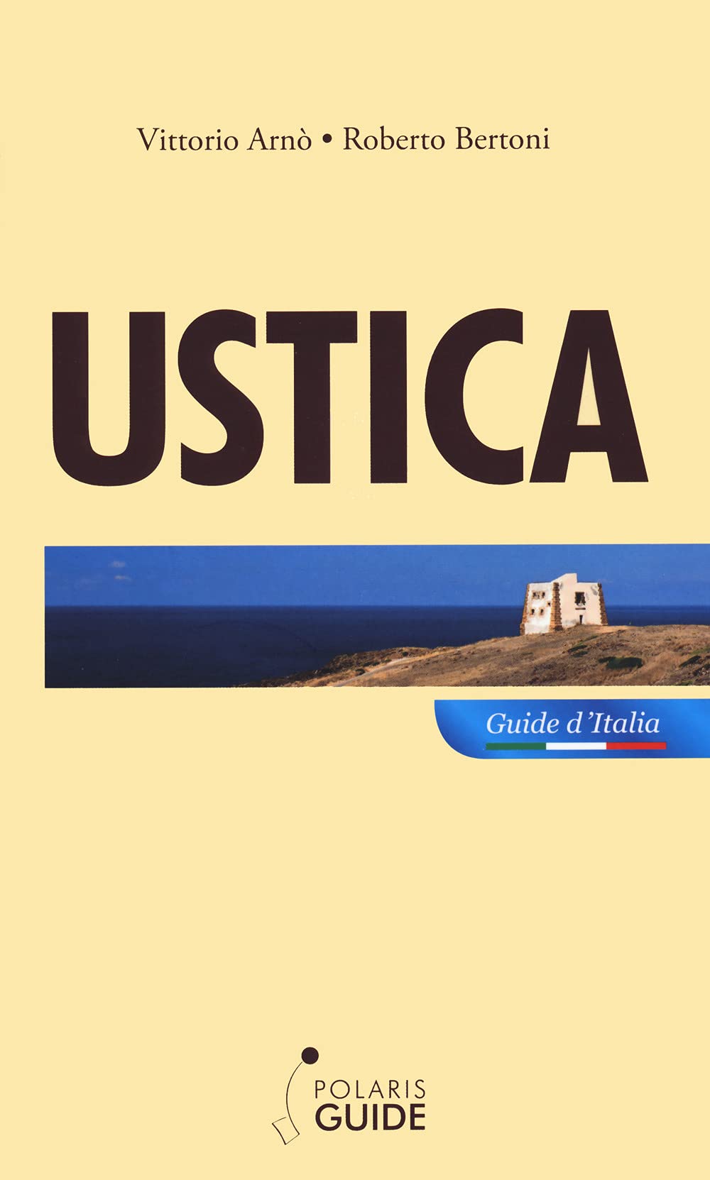 Ustica. L'isola Dei Vulcani E Delle Stelle - 4