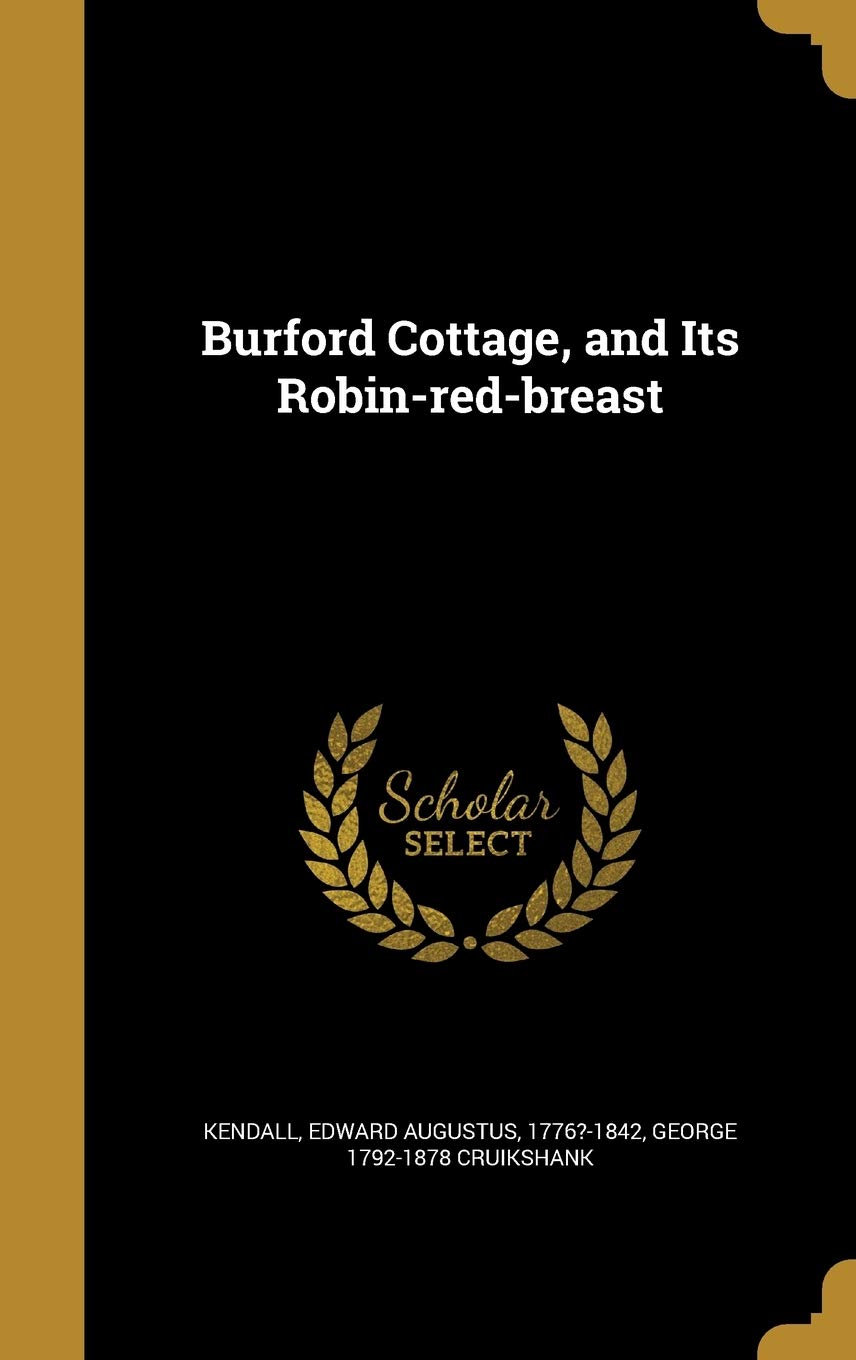 Burford Cottage, and Its Robin-red-breast